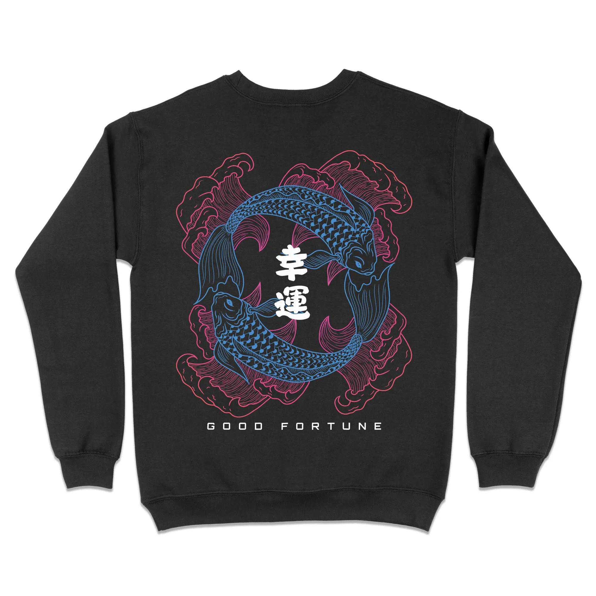 Good Fortune [Backprint] // Sweatshirt