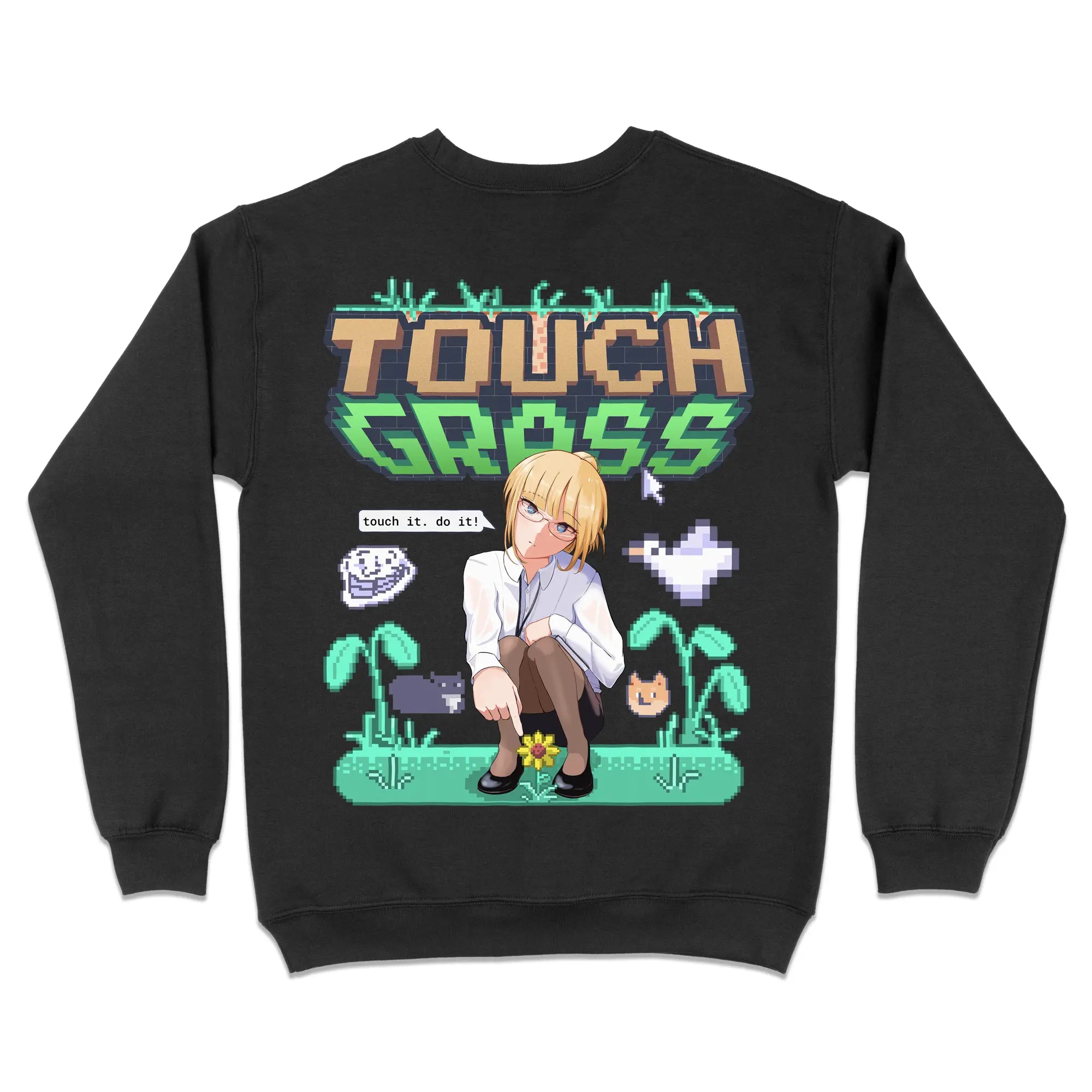 Touch Grass [Backprint] // Sweatshirt